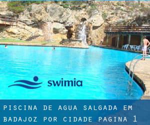 Piscina de água salgada em Badajoz por Cidade - página 1