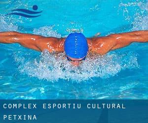 Complex Esportiu-Cultural Petxina